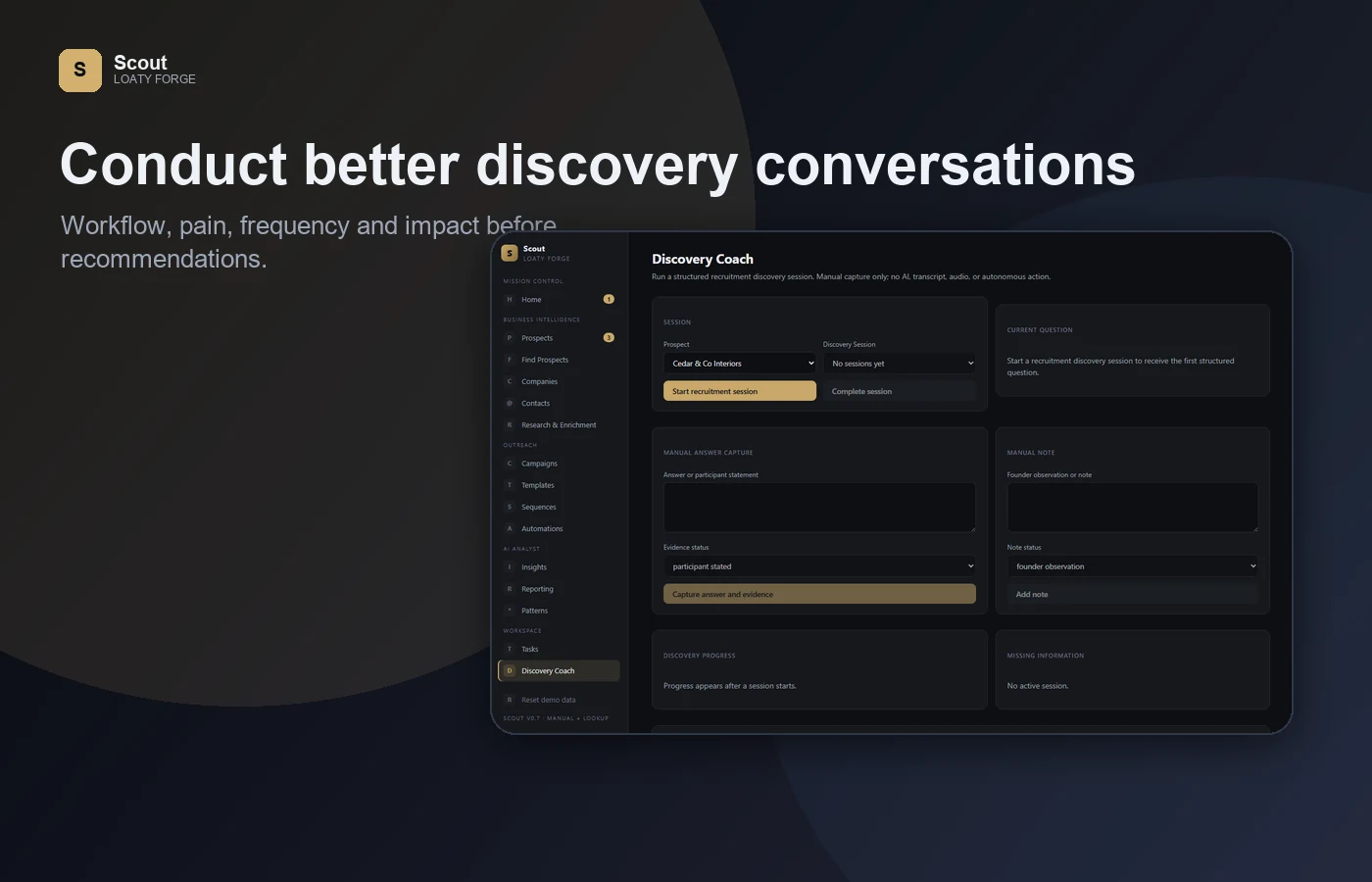 Scout Discovery Coach manual recruitment session screen with answer capture, notes, progress, and missing information.